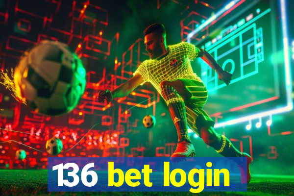 136 bet login